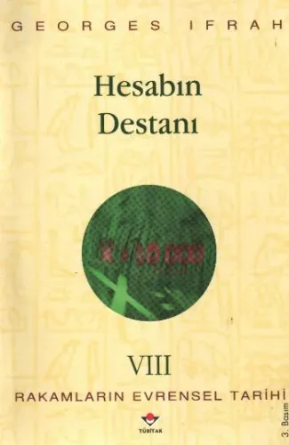 Hesabın Destanı; Rakamların Evrensel Tarihi Vııı