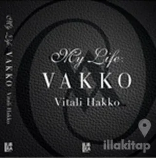 My Life: Vakko