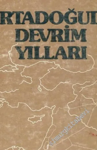 Ortadoğu'da Devrim Yılları - Bir Büyükelçinin Anıları -        1977