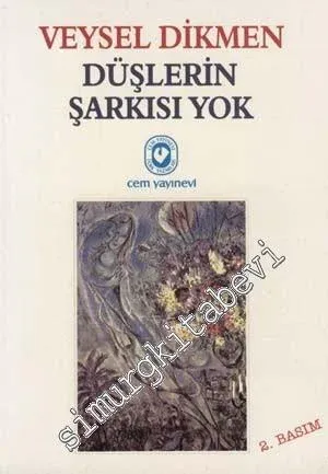Düşlerin Şarkısı Yok -