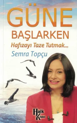 Güne Başlarken Hafızayı Taze Tutmak