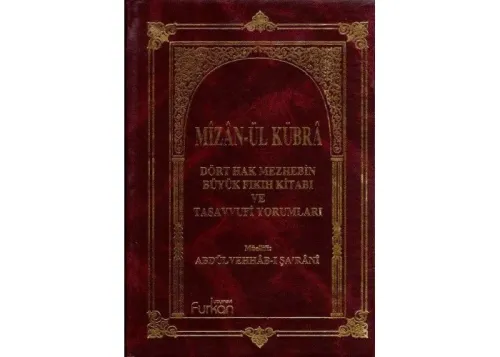 Mizanül Kübra | Dört Hak Mezhebin Fıkıh Kitabı