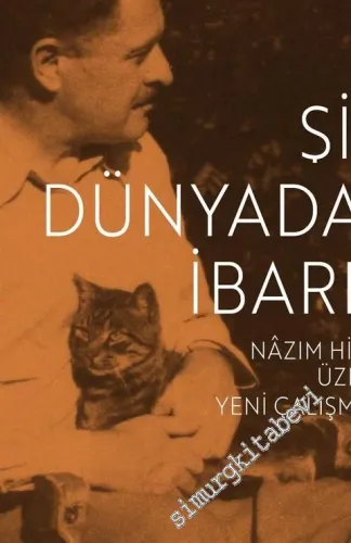 Şiir Dünyadan İbaret: Nazım Hikmet Üzerine Yeni Çalışmalar -         2019