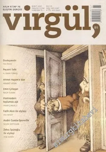 Virgül Aylık Kitap ve Eleştiri Dergisi - Sayı 81      Şubat 2005