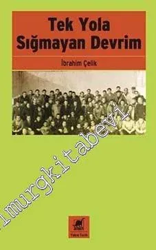 Tek Yola Sığmayan Devrim -         2016