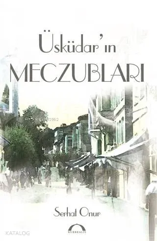 Üsküdar'ın Meczubları