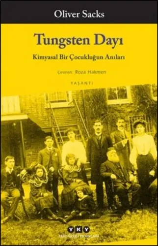 Tungsten Dayı; Kimyasal Bir Çocukluğun Anıları