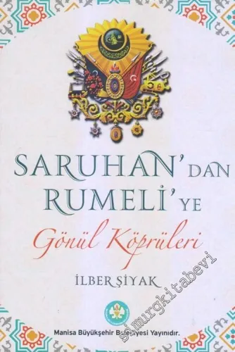 Saruhan'dan Rumeli'ye Gönül Köprüleri -        2017