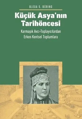 Küçük Asya’nın Tarih Öncesi