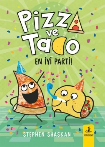 Pizza ve Tako - En İyi Parti!