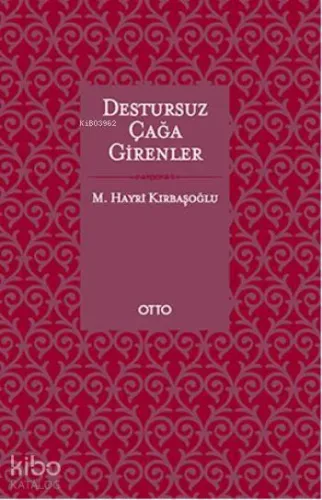 Destursuz Çağa Girenler