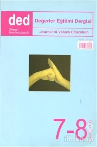 Değerler Eğitimi Dergisi Sayı: 7-8