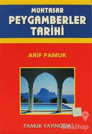 Muhtasar Peygamberler Tarihi (Peygamber-007)