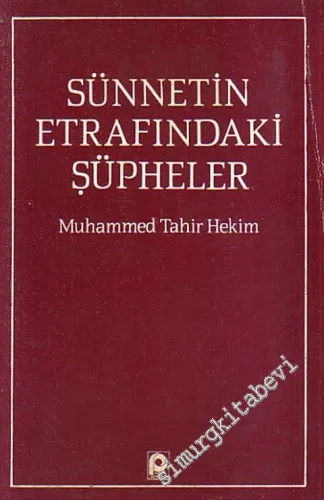 Sünnetin Etrafındaki Şüpheler -        1985
