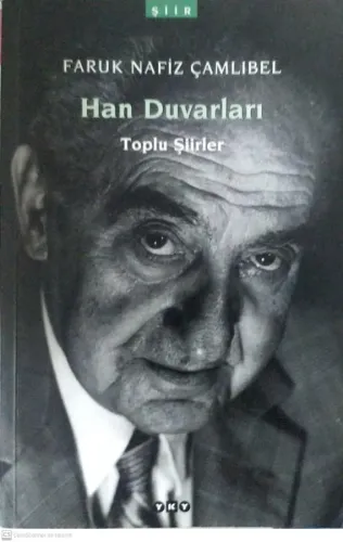 Han Duvarları: Toplu Şiirler