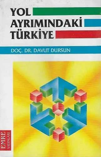 Yol Ayrımındaki Türkiye