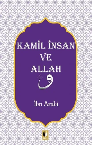 Kamil İnsan ve Allah