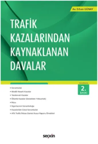 Trafik Kazalarından Kaynaklanan Davalar