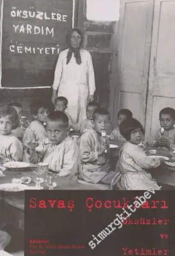 Savaş Çocukları: Öksüzler ve Yetimler -        2003
