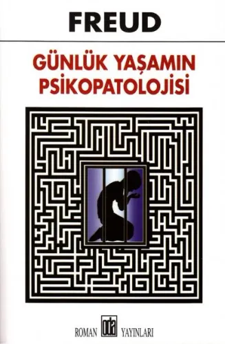 Günlük Yaşamın Psikopatolojisi