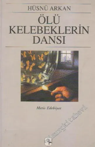 Ölü Kelebeklerin Dansı - İMZALI -        1998