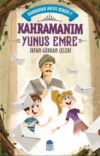 Kahramanım Yunus Emre-Kahraman Avcısı Kerem 7