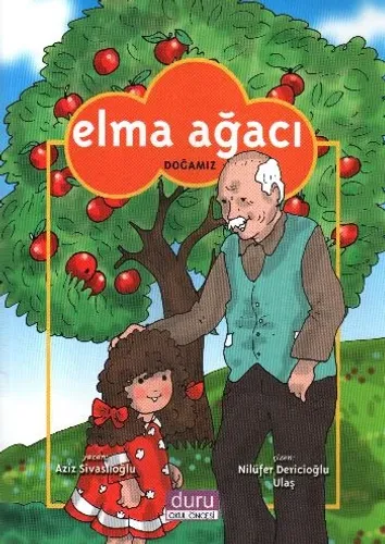 Konulu Hikayeler: Elma Ağacı (Doğamız)
