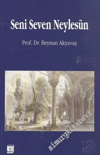 Seni Seven Neylesün -        2005