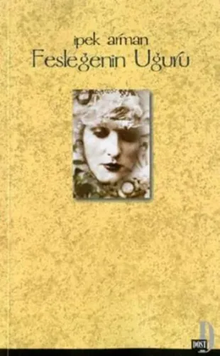 Fesleğenin Uğuru İpek Arman