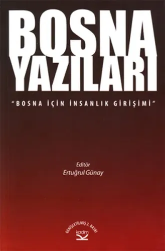 Bosna Yazıları; Bosna İçin İnsanlık Girişimi