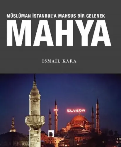 Mahya Müslüman İstanbul'a Mahsus Bir Gelenek