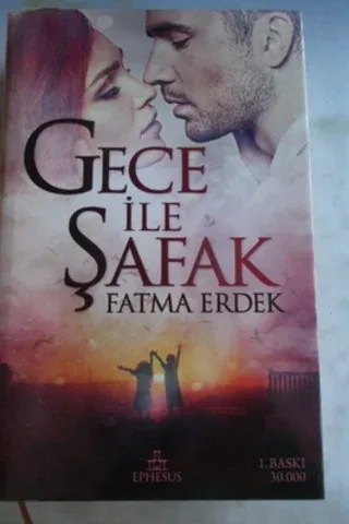 Gece İle Şafak Fatma Erdek