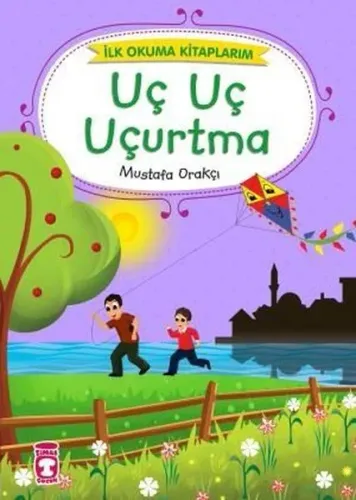 Uç Uç Uçurtma; (Düz Yazılı)