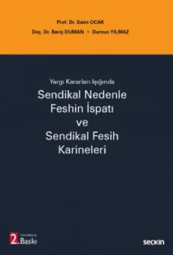 Sendikal Nedenle Feshin İspatı ve Sendikal Fesih Karineleri