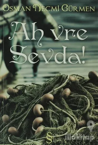 Ah Vre Sevda!
