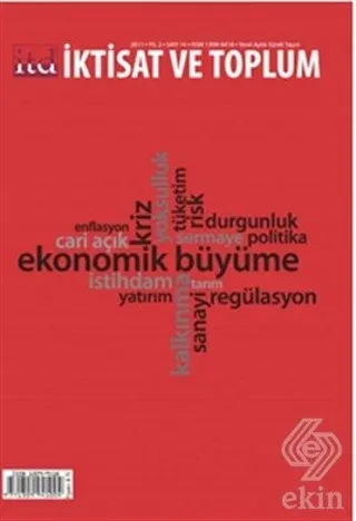 İktisat ve Toplum Dergisi Sayı: 14 Kolektif İktisat ve Toplum Dergisi 