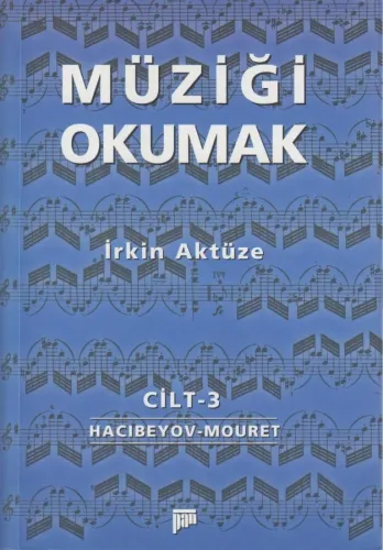 Müziği Okumak Cilt 3
