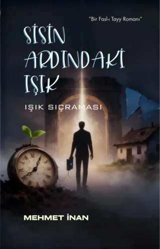 SİSİN ARDINDAKİ IŞIK