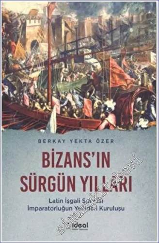 Bizans'ın Sürgün Yılları -         2022