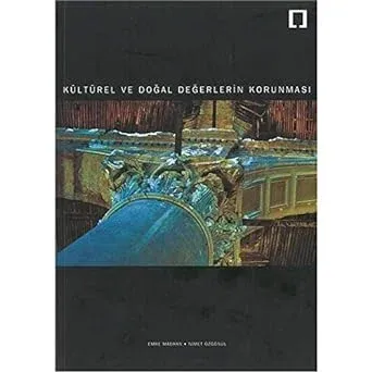 Kültürel ve Doğal Değerlerin Korunması