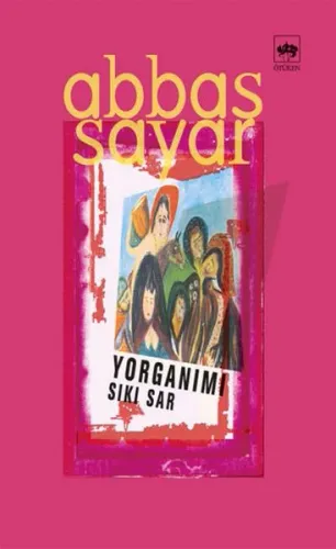 Yorganımı Sıkı Sar