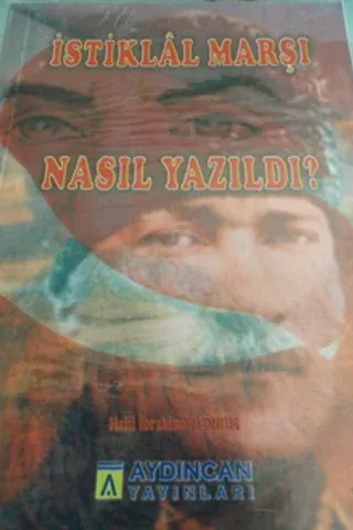 İstiklal Marşı Nasıl Yazıldı