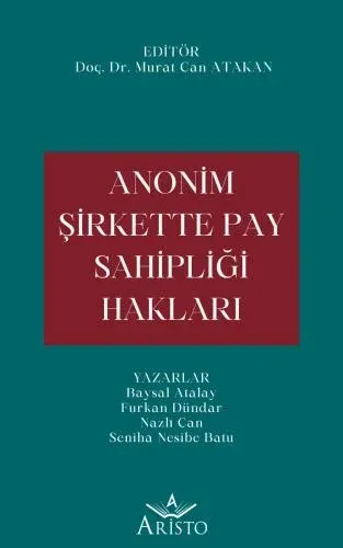 Anonim Şirkette Pay Sahipliği Hakları