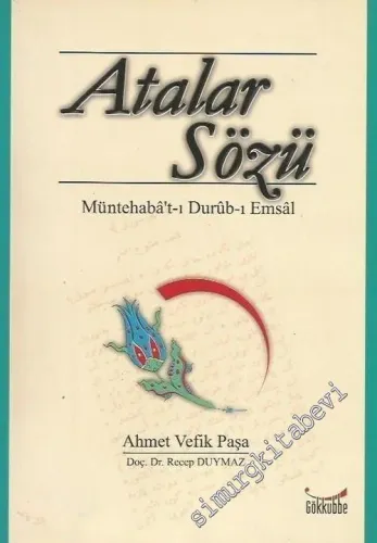 Atalar Sözü: Müntehabat-ı Durub-i Emsal -         2005