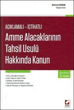 Amme Alacaklarının Tahsil Usulü Hakkında Kanun