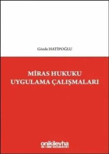 Miras Hukuku Uygulama Çalışmaları