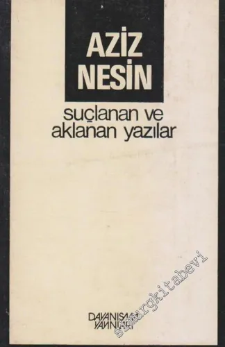 Suçlanan ve Aklanan Yazılar -         1982