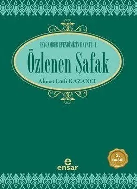 Özlenen Şafak | Ahmet Lütfi Kazancı