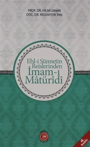 Ehl-i Sünnetin Reislerinden İmam-ı Matüridi