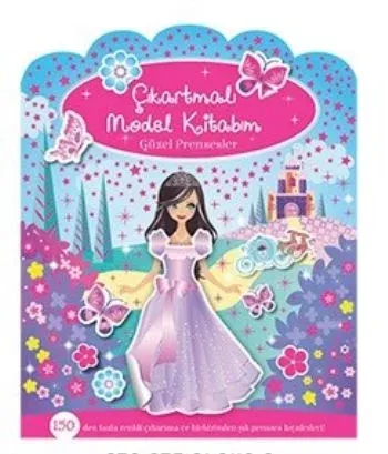 Güzel Prensesler; Çıkartmalı Model Kitabım Dizisi